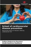 School of cardiovascular disease prevention