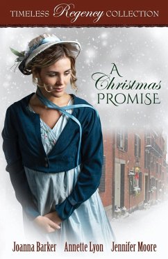 A Christmas Promise - Barker, Joanna; Lyon, Annette; Moore, Jennifer