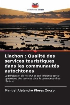 Llachon : Qualité des services touristiques dans les communautés autochtones - Flores Zucso, Manuel Alejandro