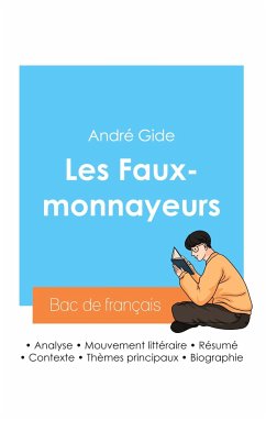 Réussir son Bac de français 2024 : Analyse des Faux-monnayeurs d'André Gide - Gide, André