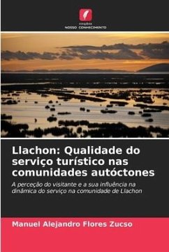 Llachon: Qualidade do serviço turístico nas comunidades autóctones - Flores Zucso, Manuel Alejandro