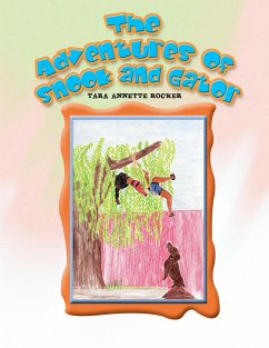 The Adventures of Snook and Gator (eBook, ePUB) - Rocker, Tara Annette