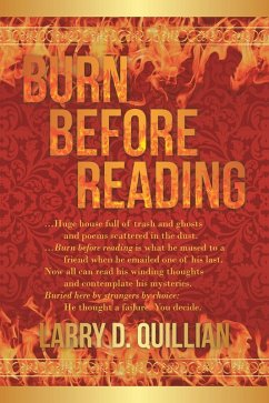 Burn Before Reading (eBook, ePUB) - Quillian, Larry D.