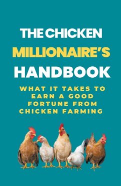 The Chicken Millionaire's Handbook - B, Rachael