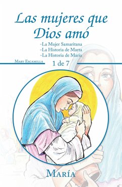 Cover Las Mujeres Que Dios Amó (eBook, ePUB)