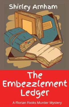 The Embezzlement Ledger - Arnham, Shirley