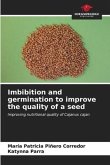 Imbibition and germination to improve the quality of a seed