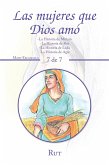Las Mujeres Que Dios Amó (eBook, ePUB)