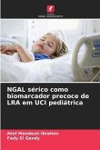 NGAL sérico como biomarcador precoce de LRA em UCI pediátrica