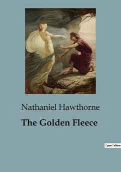 The Golden Fleece - Hawthorne, Nathaniel