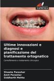 Ultime innovazioni e diagnosi e pianificazione del trattamento ortognatico