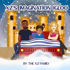 XZ's Imagination Igloo