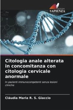 Citologia anale alterata in concomitanza con citologia cervicale anormale - S. Giaccio, Cláudia Maria R.