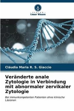 Veränderte anale Zytologie in Verbindung mit abnormaler zervikaler Zytologie - S. Giaccio, Cláudia Maria R.
