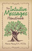 The Intuitive Messages Handbook (eBook, ePUB)