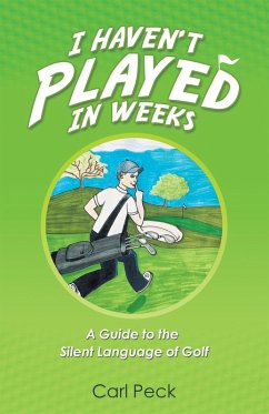 I Haven't Played in Weeks (eBook, ePUB)