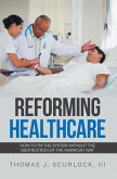 Reforming Healthcare (eBook, ePUB)