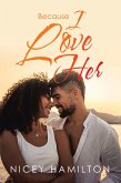Because I Love Her (eBook, ePUB)