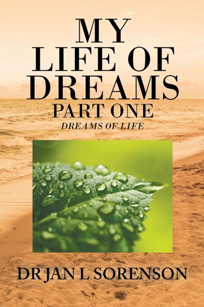 My Life of Dreams Part One (eBook, ePUB) My Life of Dreams Part One (eBook, ePUB)