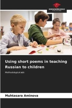 Using short poems in teaching Russian to children - Aminova, Muhtasara