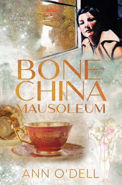 Bone China Mausoleum (eBook, ePUB) - O'Dell, Ann