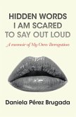 Hidden Words I Am Scared to Say out Loud (eBook, ePUB)