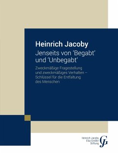 Jenseits von Begabt und Unbegabt - Jacoby, Heinrich