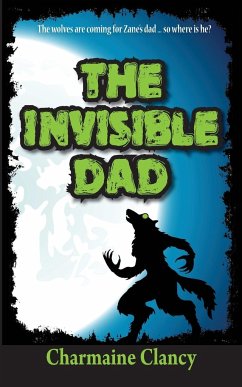 The Invisible Dad - Clancy, Charmaine