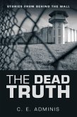 The Dead Truth (eBook, ePUB)