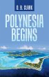 Polynesia Begins (eBook, ePUB) - Bild 1