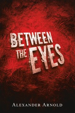 Between the Eyes (eBook, ePUB)