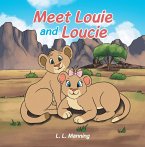 Meet Louie and Loucie (eBook, ePUB)