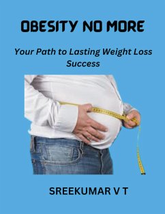 Obesity No More - Sreekumar, V T