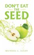 Don't Eat the Seed (eBook, ePUB) - Bild 1