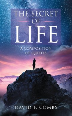 The Secret of Life (eBook, ePUB) - Combs, David F