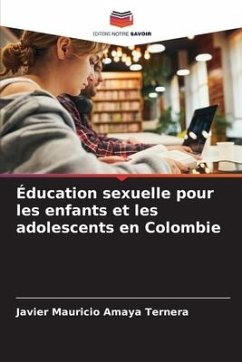 Éducation sexuelle pour les enfants et les adolescents en Colombie - Amaya Ternera, Javier Mauricio