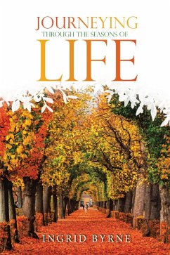 Journeying Through the Seasons of Life (eBook, ePUB) - Byrne, Ingrid