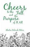 Cheers to the Fall and the Purpose of It All (eBook, ePUB)