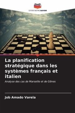 La planification stratégique dans les systèmes français et italien - Amado Varela, Job
