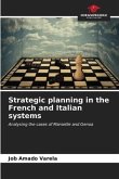 Strategic planning in the French and Italian systems