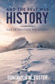 And the Rest Was History (eBook, ePUB)