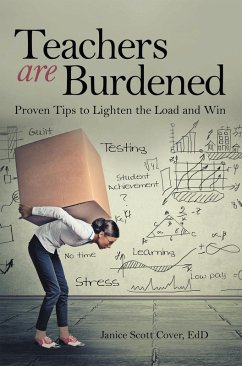 Teachers Are Burdened (eBook, ePUB) - Cover Edd, Janice Scott