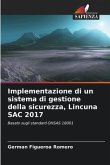 Implementazione di un sistema di gestione della sicurezza, Lincuna SAC 2017