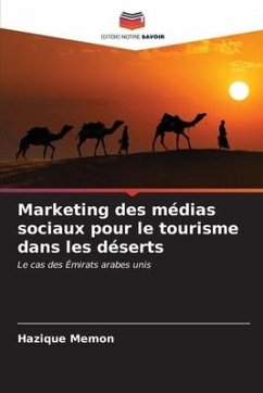 Marketing des médias sociaux pour le tourisme dans les déserts - Memon, Hazique