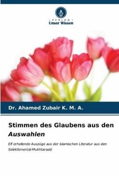 Stimmen des Glaubens aus den Auswahlen - Zubair K. M. A., Dr. Ahamed