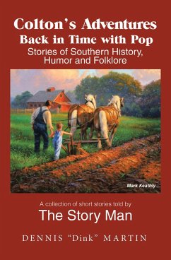 Colton's Adventures Back in Time with Pop (eBook, ePUB) Colton's Adventures Back in Time with Pop (eBook, ePUB)