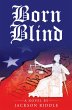 Born Blind (eBook, ePUB) - Bild 1