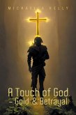 A Touch of God - Gold & Betrayal (eBook, ePUB)
