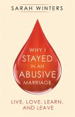 Why I Stayed in an Abusive Marriage (eBook, ePUB)