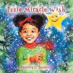 Izzie Miracle Wish (eBook, ePUB) - Sandoval, Patricia E.